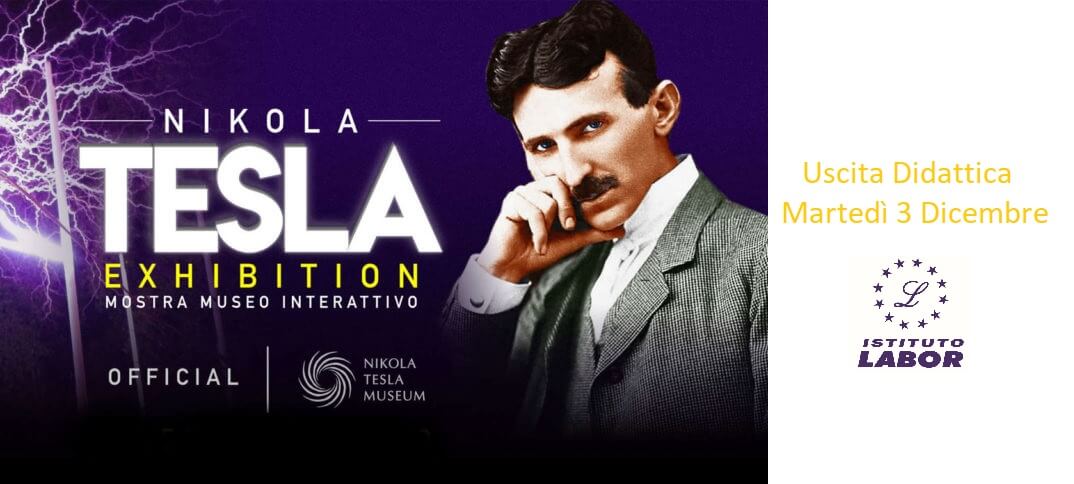 Uscita Didattica: NIKOLA TESLA